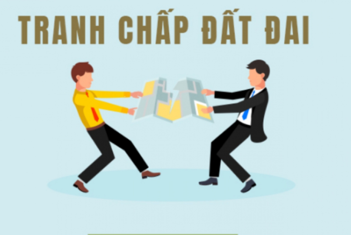 Tranh chấp đất đai: Nguyên nhân phổ biến và cách giải quyết