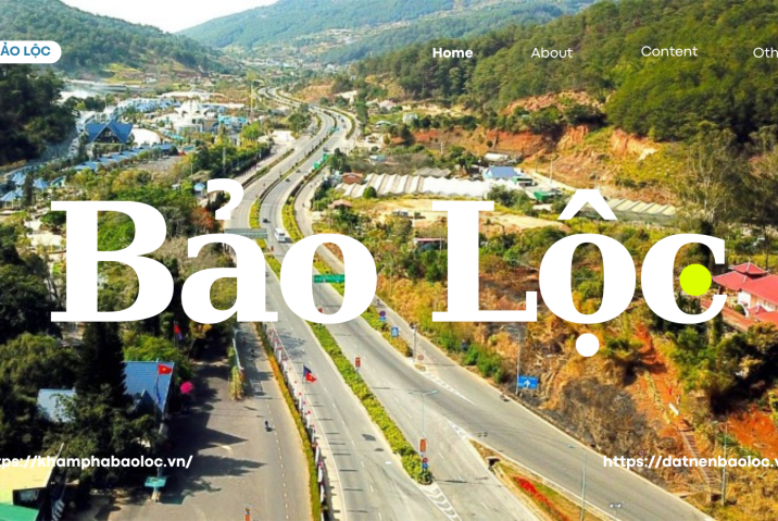 Cơ sở hạ tầng của Bảo Lộc: Tổng quan chi tiết nhất